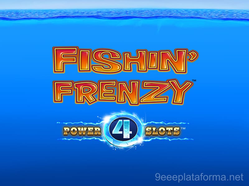 Fishing Frenzy Power 4 Slots